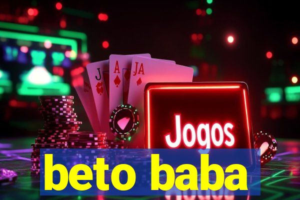 beto baba